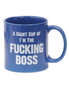Attitude mug a giant cup of i&#039;m the fucking boss - 22 oz